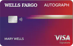 Wells Fargo Autograph® Card Wells Fargo Autograph® Card