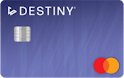 Destiny® Mastercard® Cashback Rewards with a Higher Credit Limit
